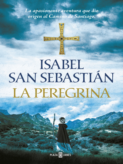 Title details for La peregrina by Isabel San Sebastián - Available